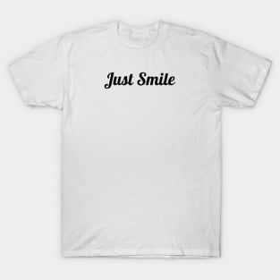 Just Smile T-Shirt